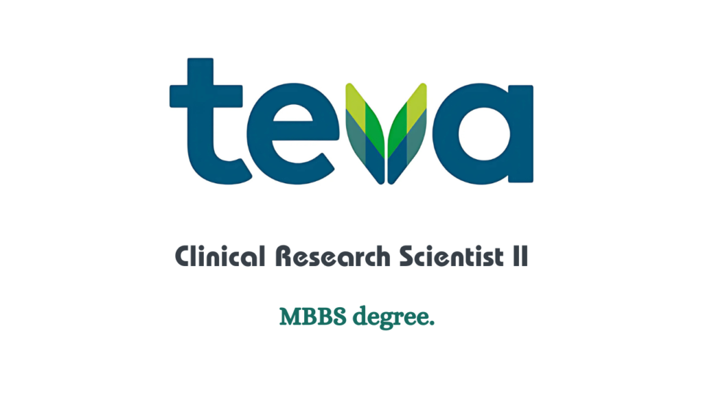 Fresher Hiring for Clinical Research Scientist II at Teva