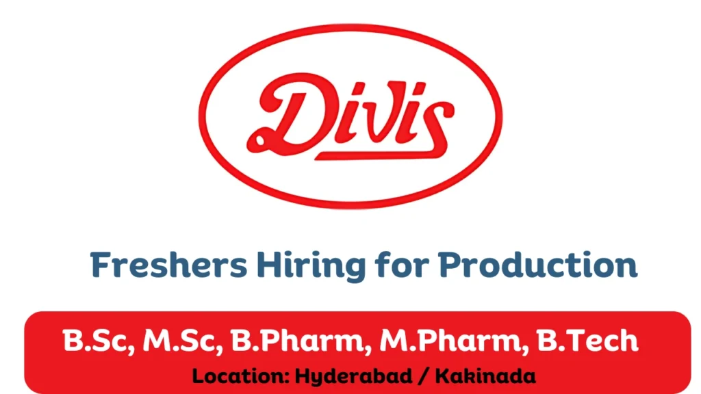 Freshers Divis Laboratories Hiring for Production