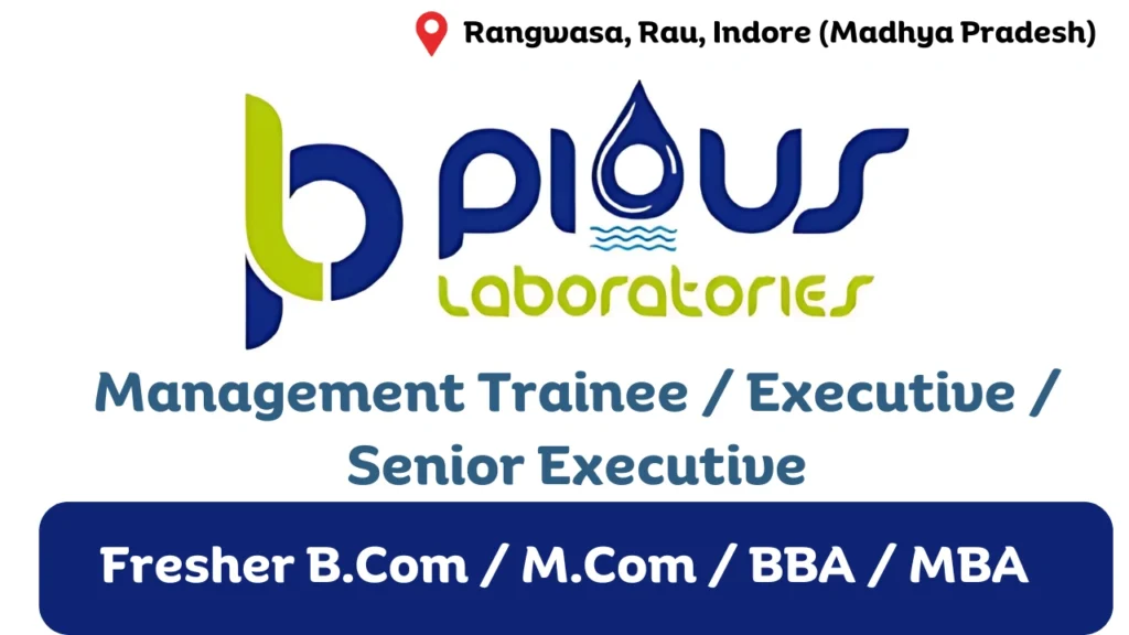 Pious Laboratories Hiring for Management