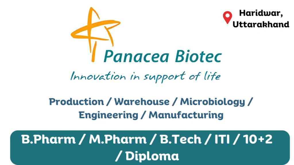 Panacea Biotec Hiring for Production / Warehouse