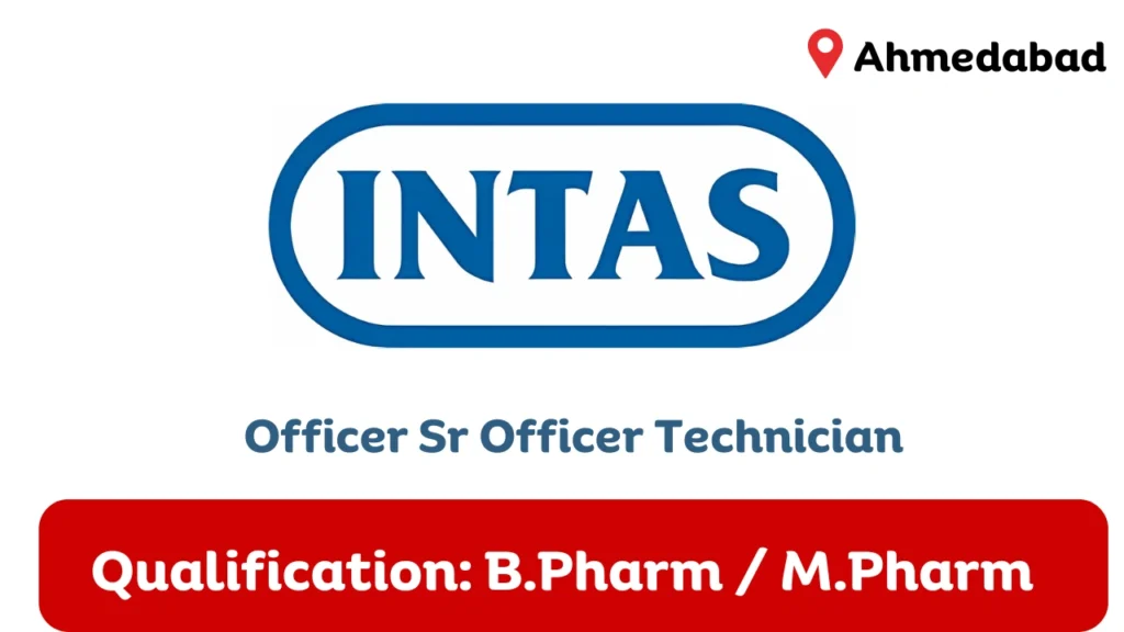 Intas Pharma Hiring for Officer Sr Officer