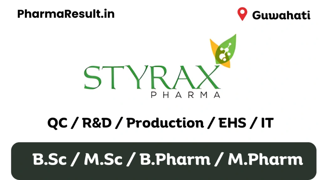 Styrax Pharma Hiring for QC / RD / Production