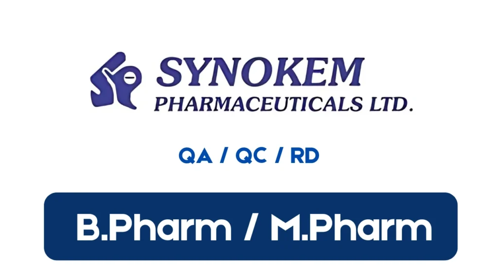 Synokem Pharma Hiring for QA / QC / RD