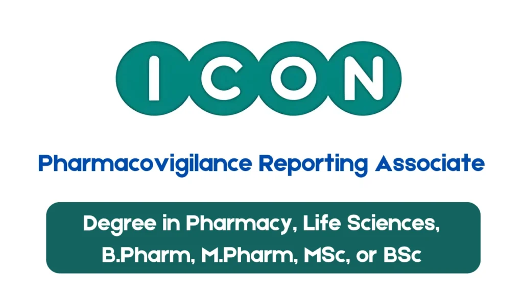 Icon Fresher Hiring for Pharmacovigilance