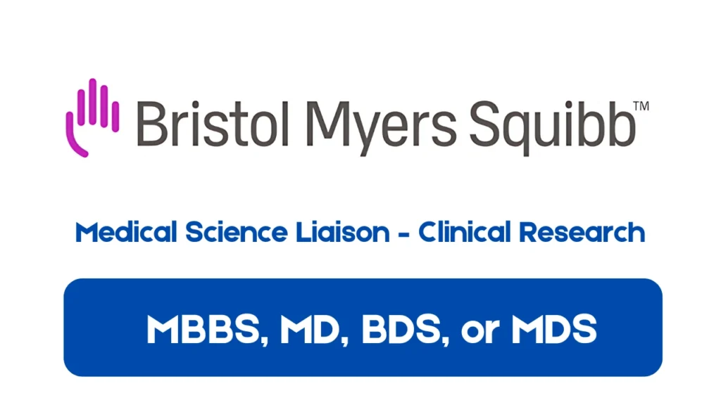 Bristol Myers Squibb Hiring for Medical Science