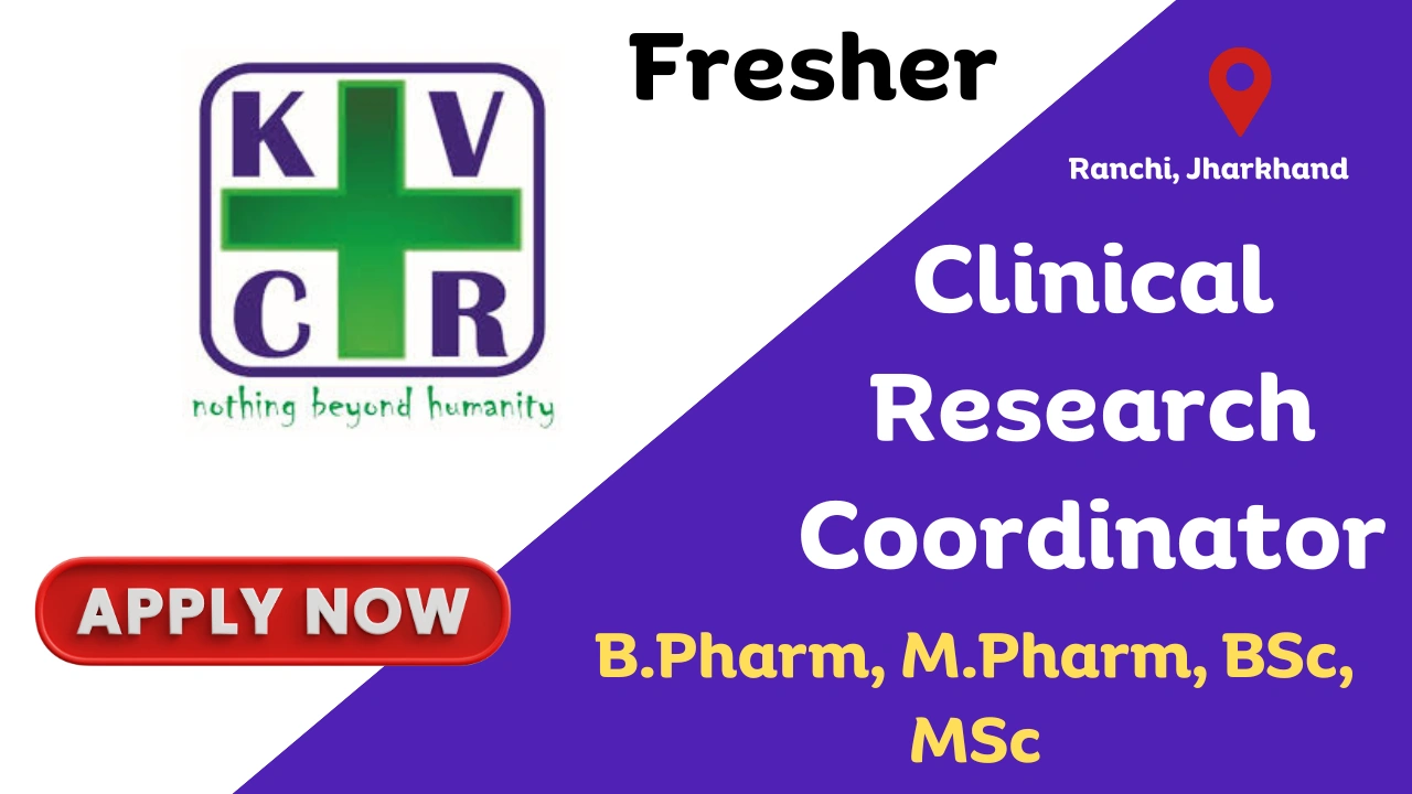 KV Clinical Research Hiring for Clinical Research