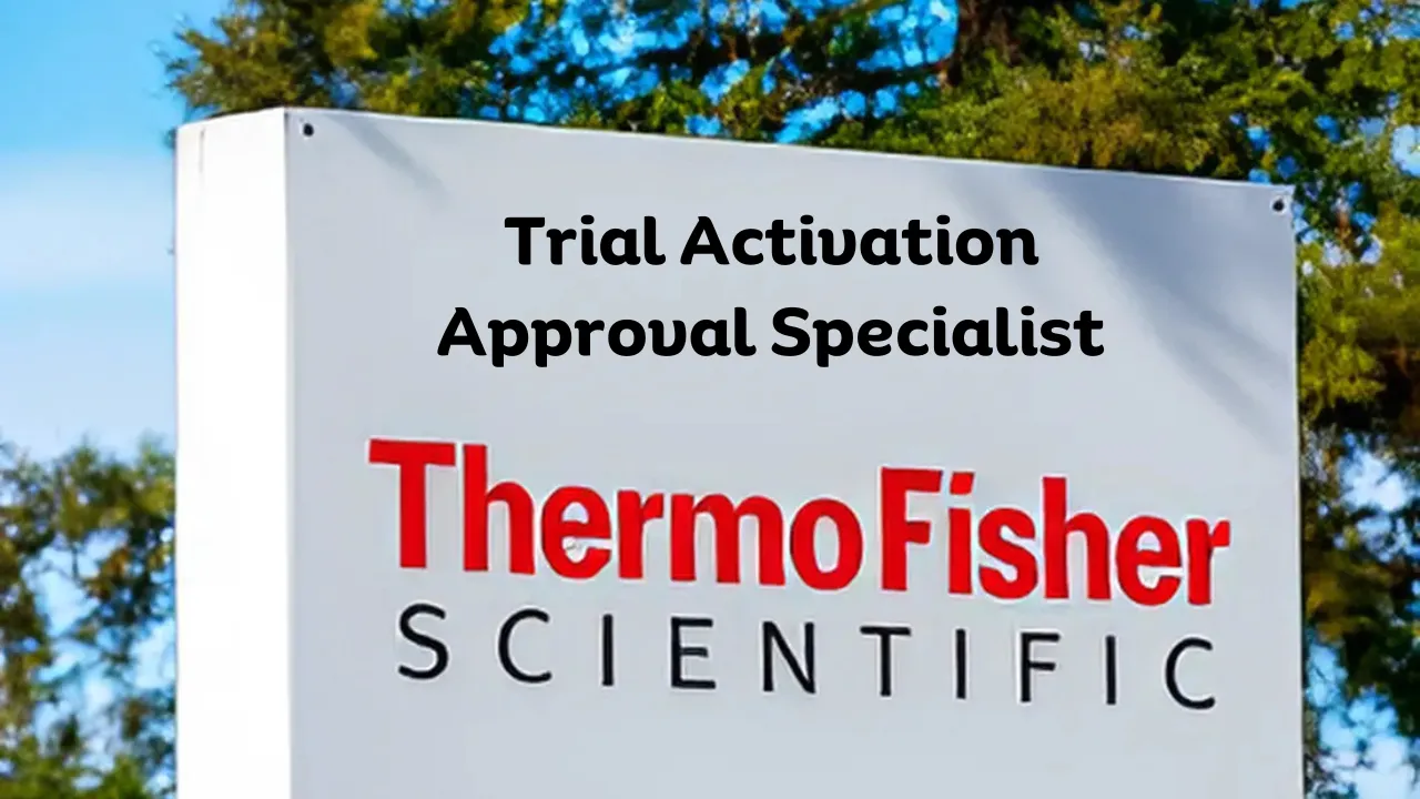 Remote Thermo Fisher Hiring for Trial Activation