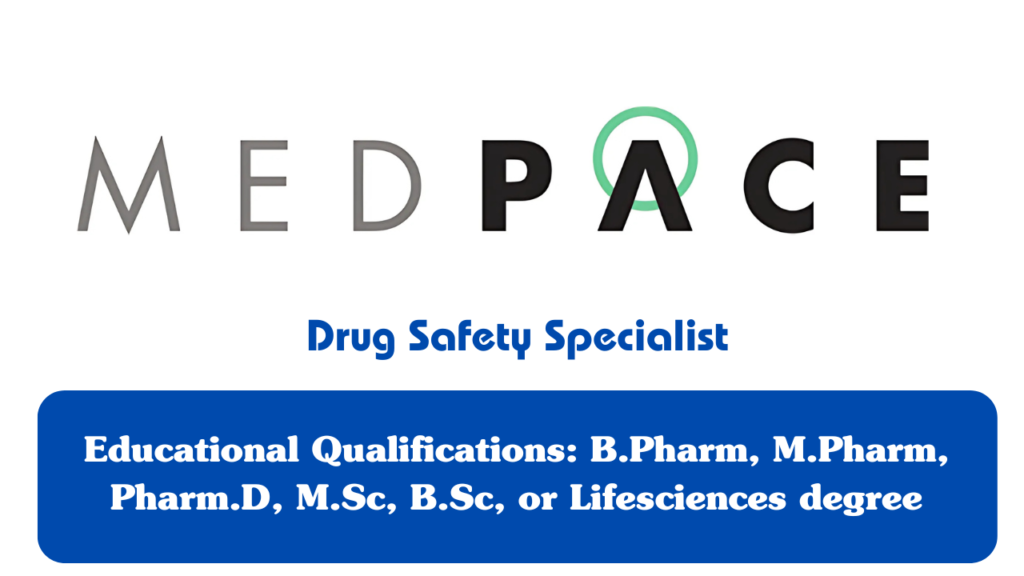 Medpace Hiring for Drug Safety Specialist