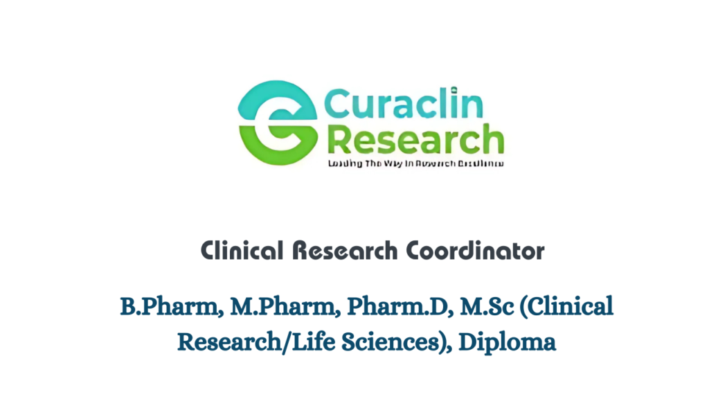 Curaclin Research Hiring for Clinical Research Coordinator