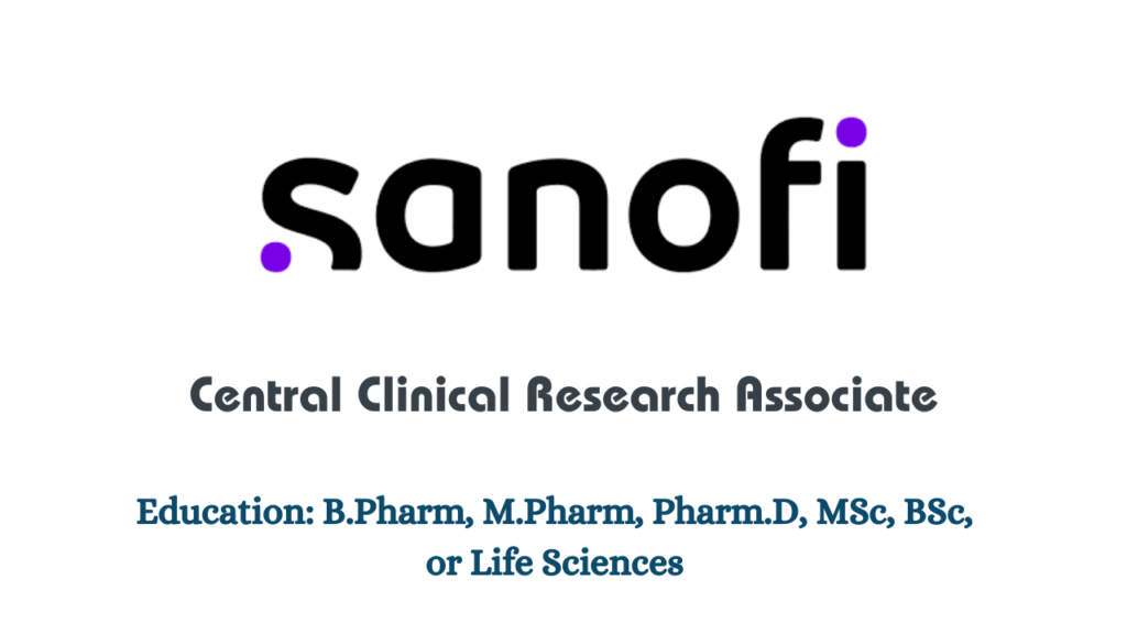 Sanofi Hiring for Central Clinical Research Associate