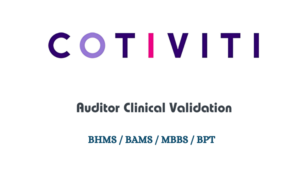 COTIVITI Fresher Hiring for Auditor Clinical Validation