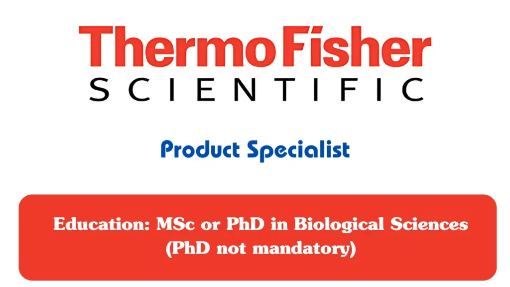 Thermo Fisher Hiring for Product Specialist