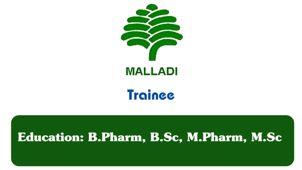 Trainee at Malladi Drugs