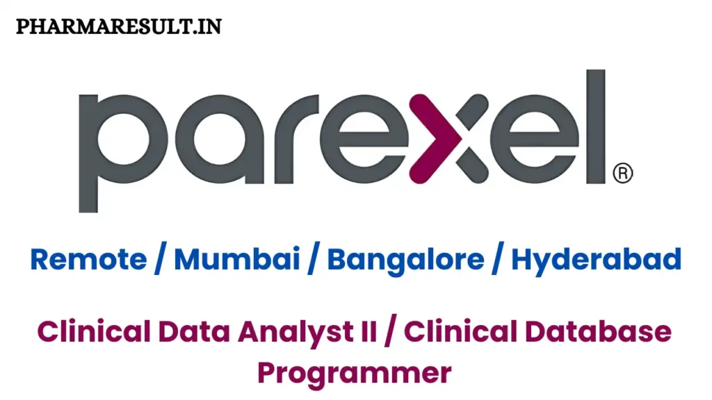 Parexel Hiring Clinical Data Analyst II