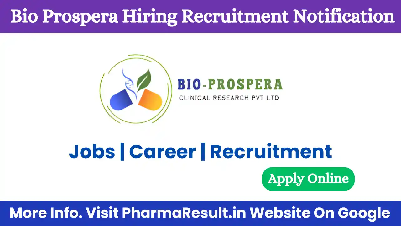 Bio Prospera Clinical Research Hiring