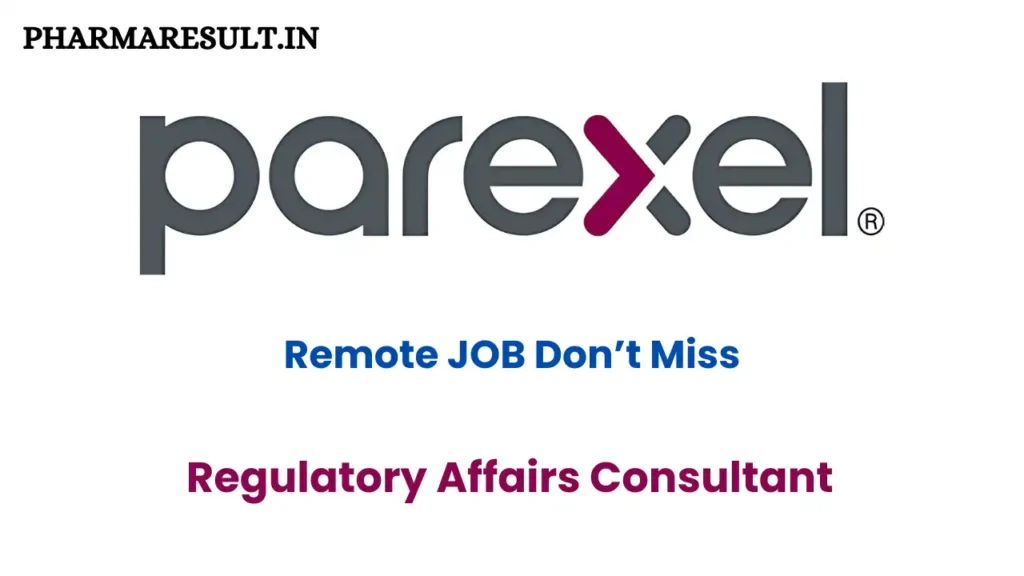 Parexel Hiring Regulatory Affairs Consultant