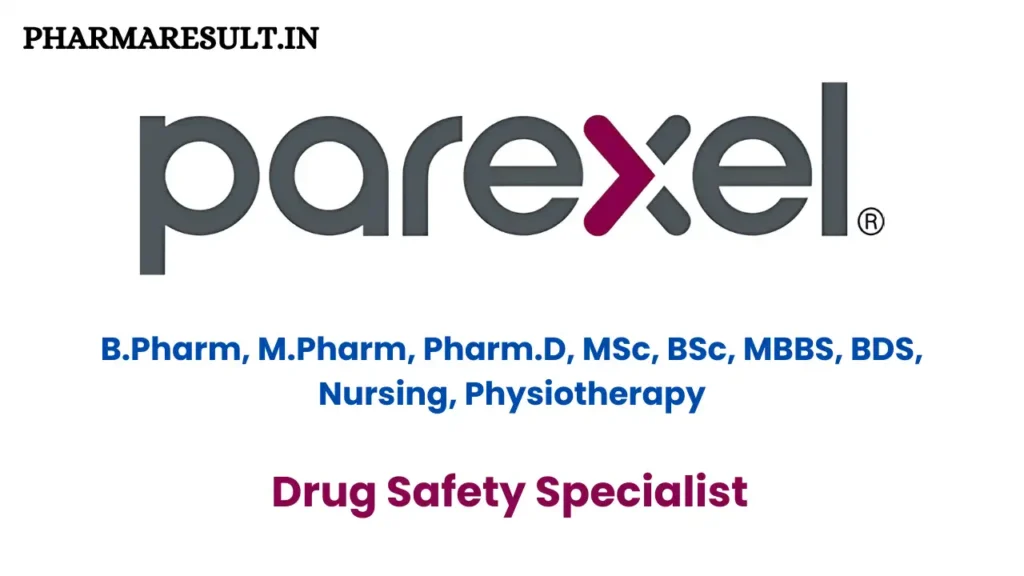 Parexel Hiring Drug Safety Specialist