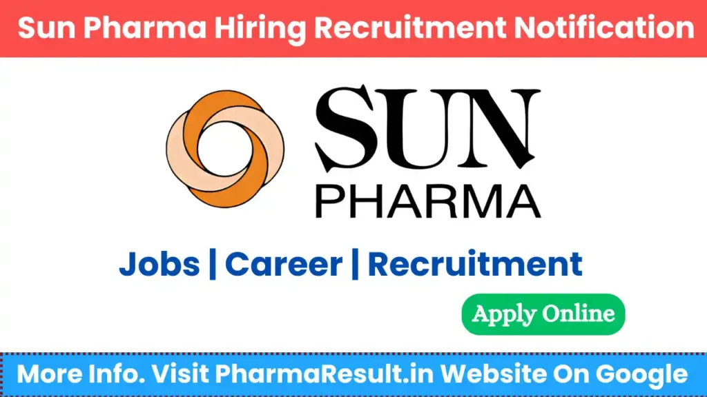 Sun Pharma Hiring OSD Manufacturing QC / QA