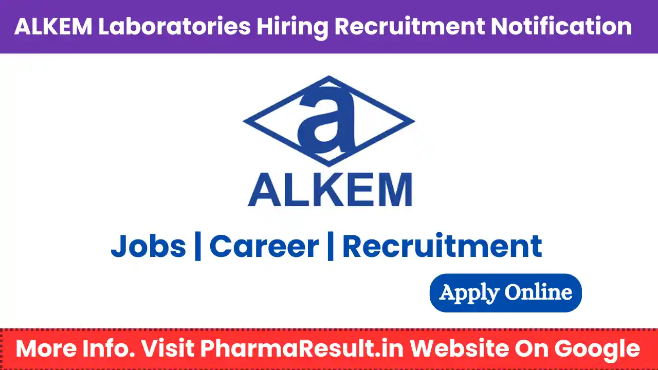 ALKEM Laboratories Hiring for QA QC / Production