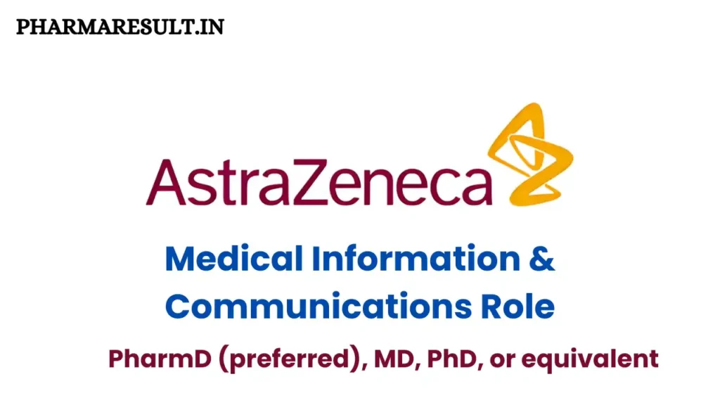 AstraZeneca India Hiring for Medical Information