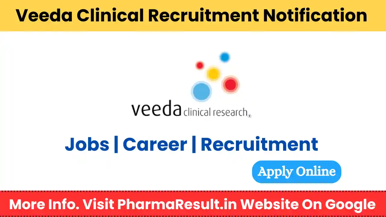 Veeda Clinical Research Hiring Bioanalytical