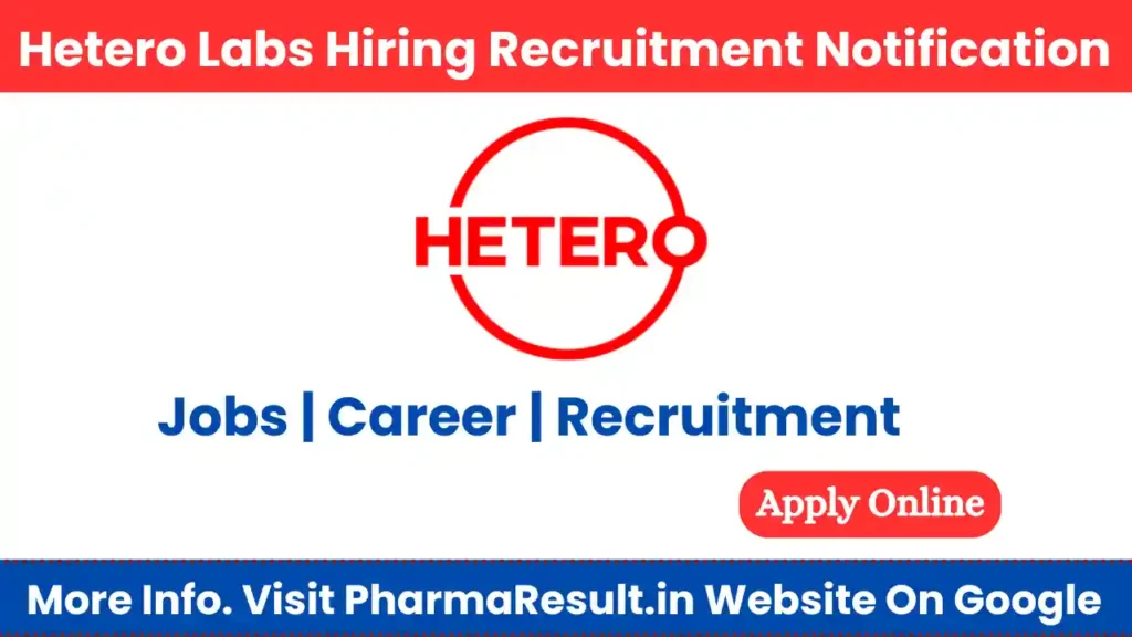 Hetero Labs Hiring for QC / ARD