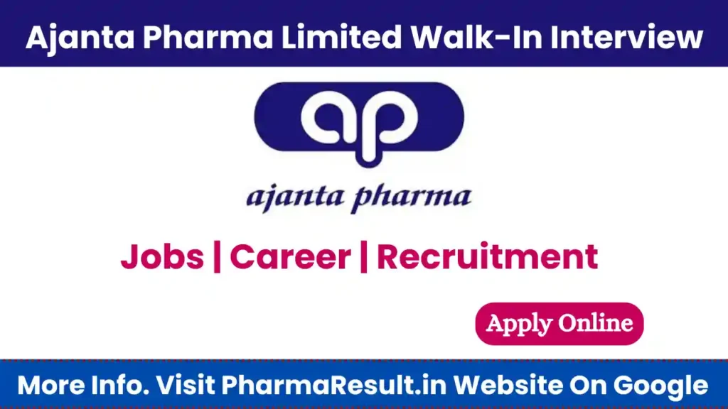 Ajanta Pharma Limited Walk-In Interview for Quality Control