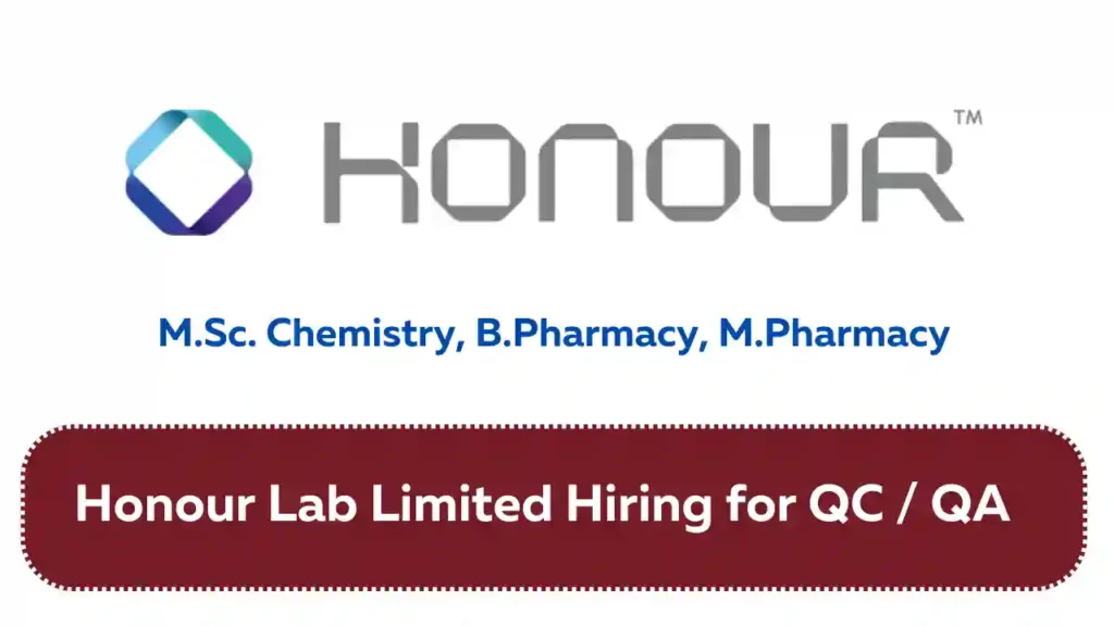 Honour Lab Limited Hiring for QC / QA