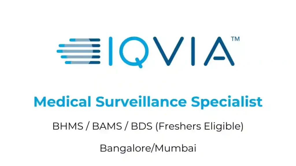 IQVIA Fresher Hiring for Medical Surveillance
