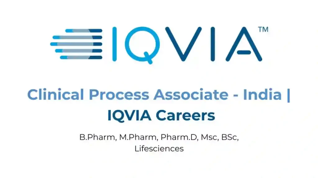 IQVIA Hiring Clinical Process Associate